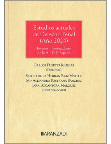 Estudios actuales de Derecho Penal (Año 2024)