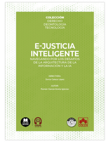 e-Justicia inteligente: navegando por los desafíos de la arquitectura de la información y la IA