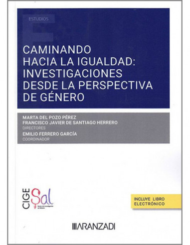 Caminando hacia la igualdad: investigaciones desde la perspectiva de género