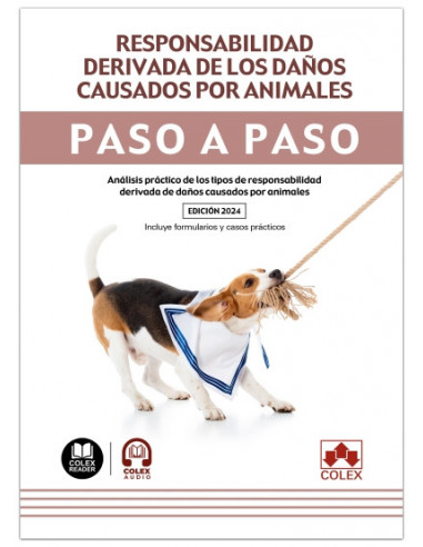 Responsabilidad derivada de los daños causados por animales. Paso a paso