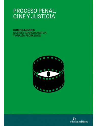 Proceso penal, cine y justicia