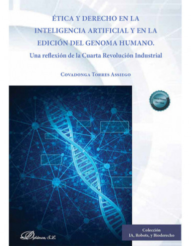 Ética y derecho en la inteligencia artificial y en la edición del genoma humano
