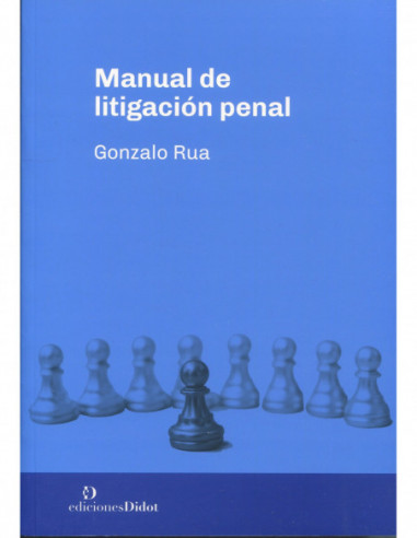 Manual de litigación penal