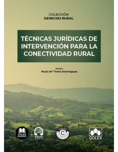 Técnicas jurídicas de intervención para la conectividad rural