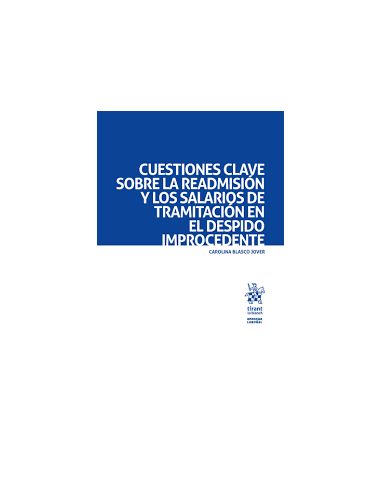 Cuestiones clave sobre la readmisión y los salarios de tramitación en el despido improcedente