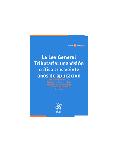 La Ley General Tributaria: una visión crítica tras veinte años de aplicación