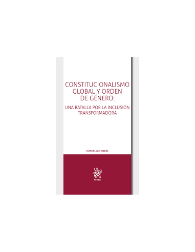 Constitucionalismo global y orden de género: una batalla por la inclusión transformada