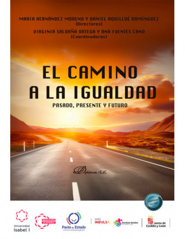 El camino a la igualdad. Pasado, presente y futuro