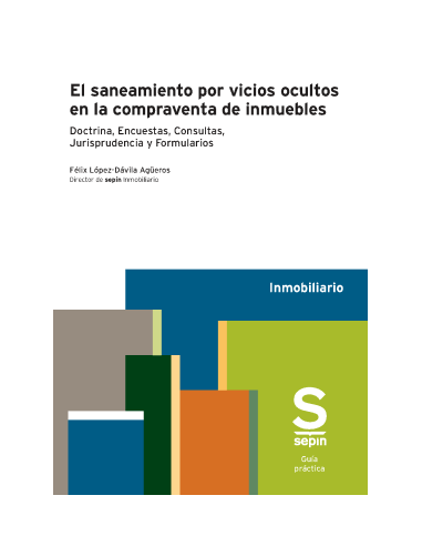 El saneamiento por vicios ocultos en la compraventa de inmuebles