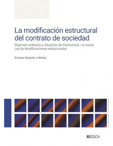 La Modificación Estructural del Contrato de Sociedad