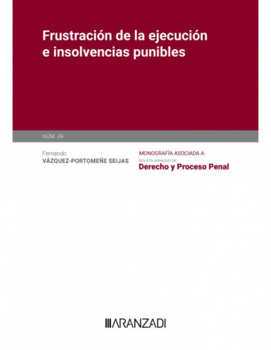 Frustración de la ejecución e insolvencias punibles