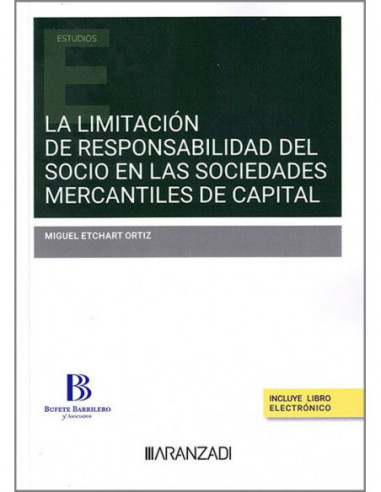 La limitación de responsabilidad del socio en las sociedades mercantiles de capital