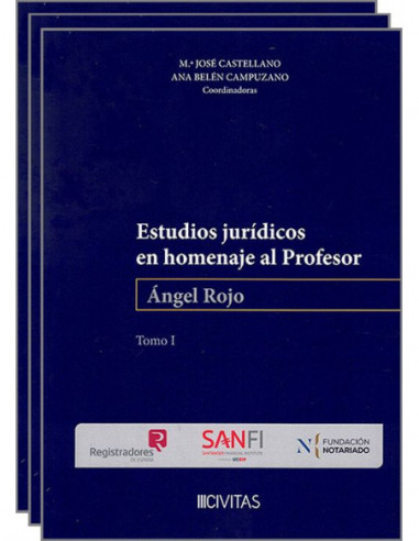 Estudios jurídicos en homenaje al profesor Ángel Rojo