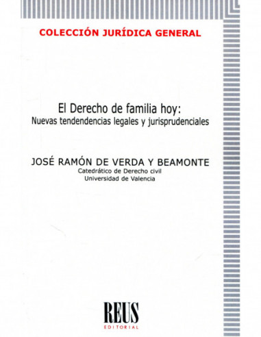 El Derecho de familia hoy: nuevas tendencias legales y jurisprudencial