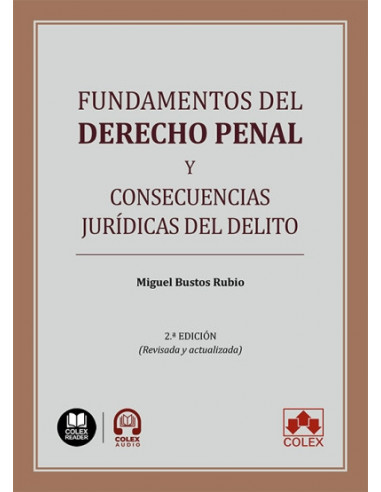 Fundamentos del derecho penal y consecuencias jurídicas del delito