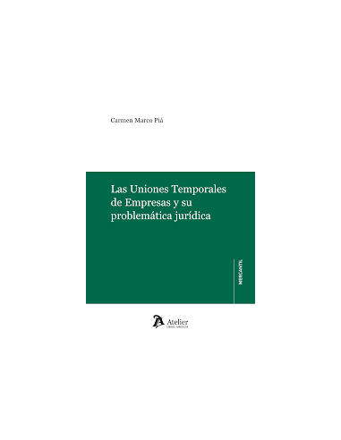 Las uniones temporales de empresas y su problemática jurídica