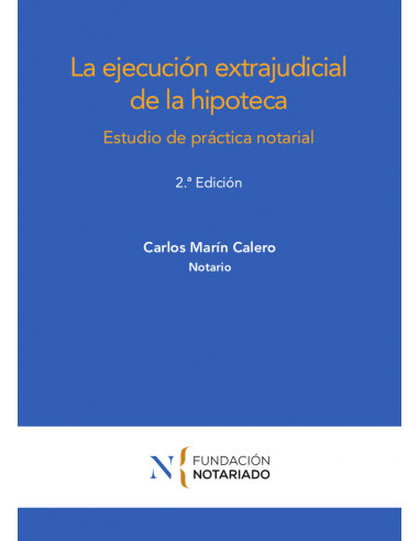 La Ejecución Extrajudicial de la Hipoteca