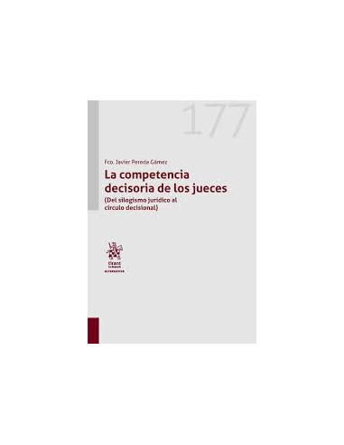 La competencia decisoria de los jueces