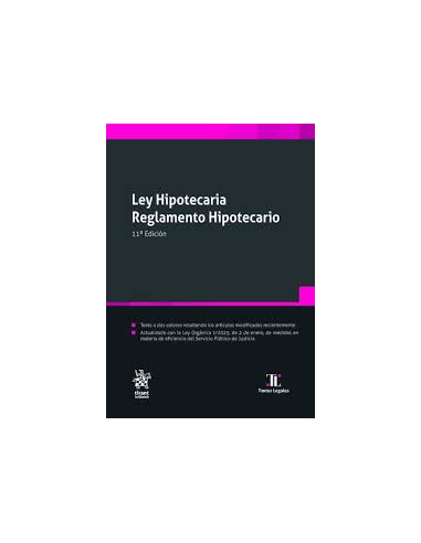 Ley hipotecaria. Reglamento hipotecario