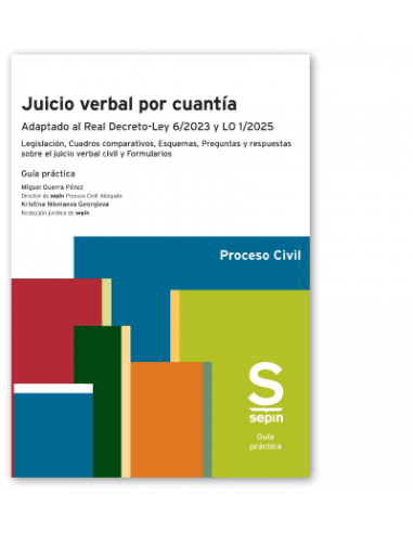 Juicio verbal por cuantía. Adaptado al Real Decreto-Ley 6/2023 y LO 1/2025