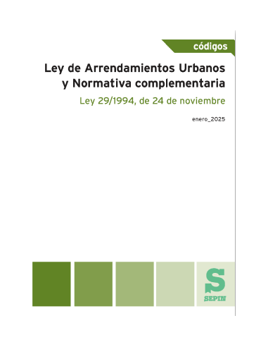 Ley de Arrendamientos Urbanos y Normativa complementaria