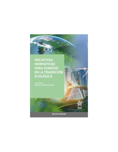 Iniciativas normativas para avanzar en la transición ecológica