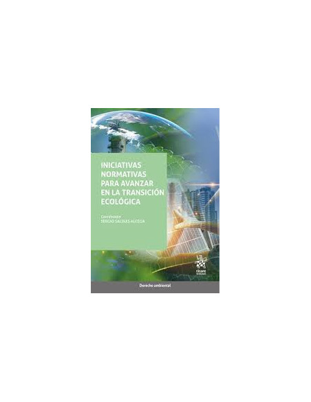 Iniciativas normativas para avanzar en la transición ecológica