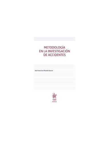 Metodología en la investigación de accidentes
