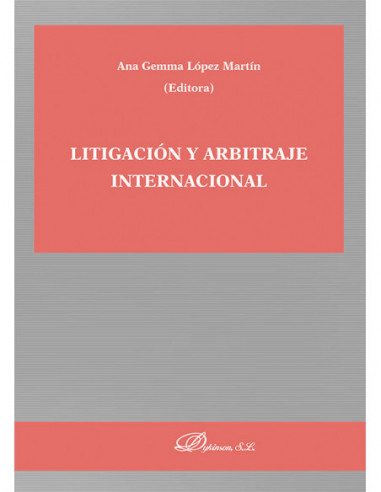 Litigación y arbitraje internacional