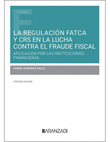 La regulación FATCA y CRS en la lucha contra el fraude fiscal