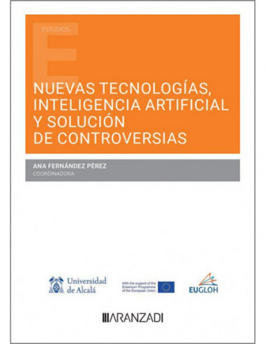 Nuevas tecnologías, inteligencia artificial y solución de controversias