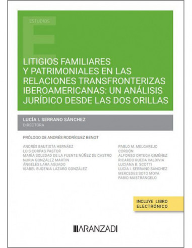 Litigios familiares y patrimoniales en las relaciones transfronterizas iberoamericanas