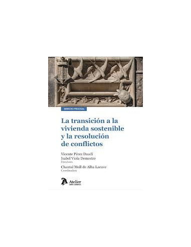 La transición a la vivienda sostenible y la resolución de conflictos