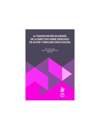 La transposición en España de la directiva sobre derechos de autor y mercado único digital
