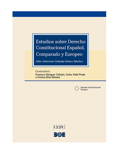 Estudios sobre Derecho Constitucional Español, Comparado y Europeo