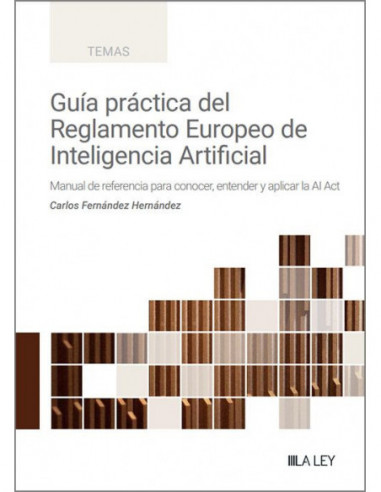 Guía práctica del Reglamento de Inteligencia Artificial