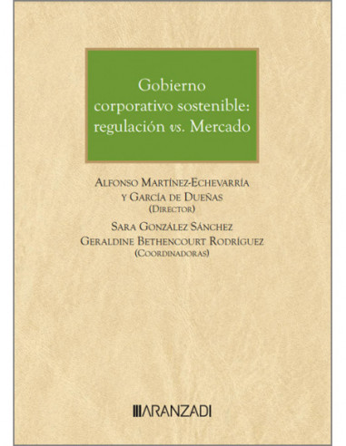 Gobierno corporativo sostenible: regulación vs. Mercado