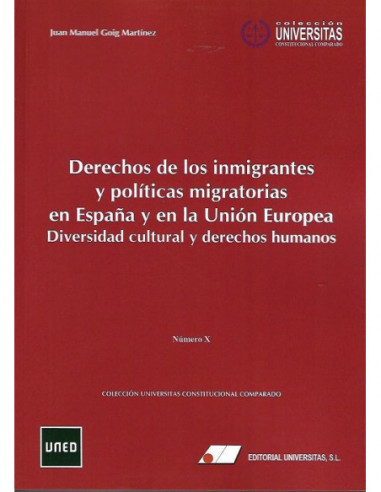Derechos de los inmigrantes y políticas migratorias en España y en la Unión Europea