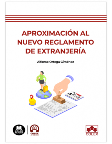 Aproximación al nuevo Reglamento de extranjería
