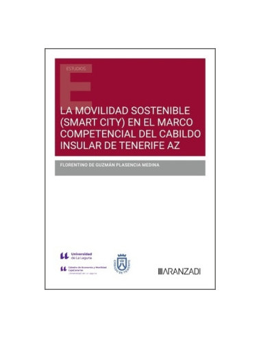 La movilidad sostenible (Smart City) en el marco competencial del Cabildo Insular de Tenerife