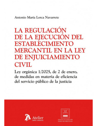 La regulación de la ejecución del establecimiento mercantil en la ley de enjuiciamiento civil