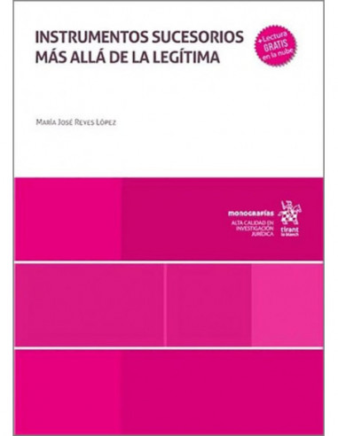 Instrumentos sucesorios más allá de la legítima