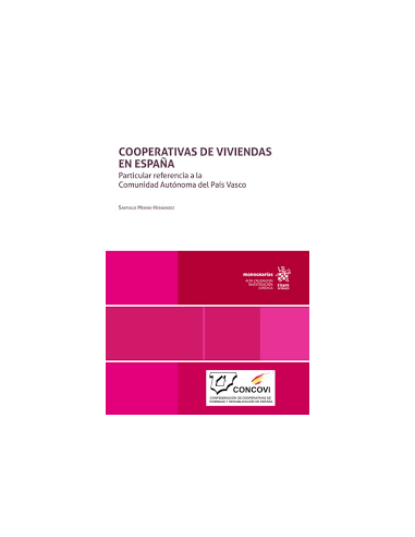 Cooperativas de viviendas en España. Particular referencia a la Comunidad Autónoma del País Vasco