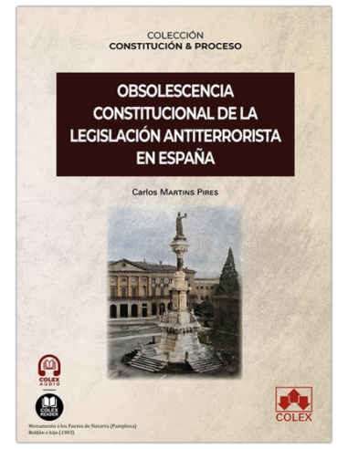Obsolescencia constitucional de la legislación antiterrorista en España
