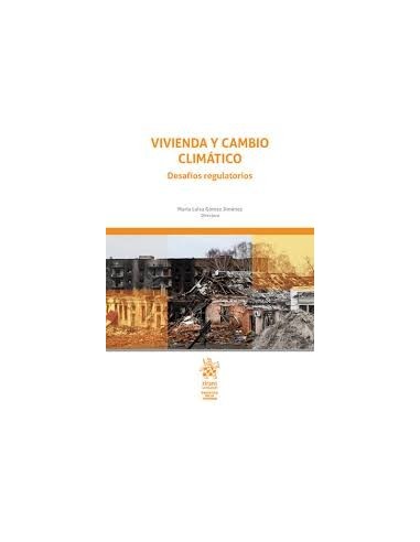 Vivienda y cambio climático. Desafíos regulatorios