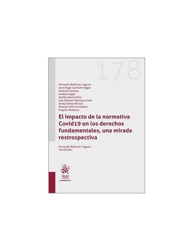 El impacto de la normativa Covid19 en los derechos fundamentales, una mirada restrospectiva