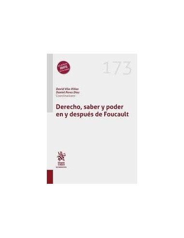 Derecho, saber y poder en y después de Foucault