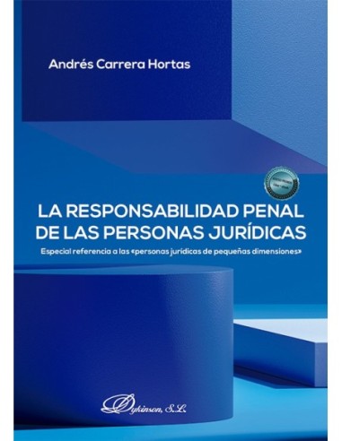 La responsabilidad penal de las personas jurídicas
