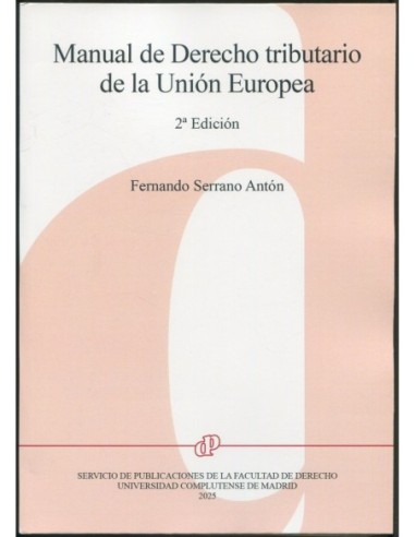 Manual de derecho tributario de la Unión Europea