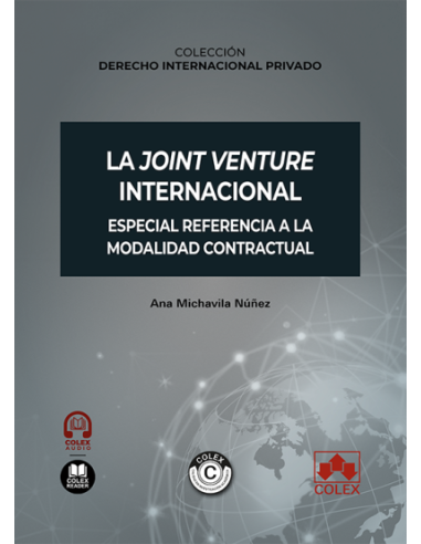 La joint venture internacional. Especial referencia a la modalidad contractual